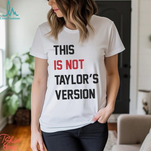 2024 Taylor Wearing This Is Not Taylor’s Version Shirt