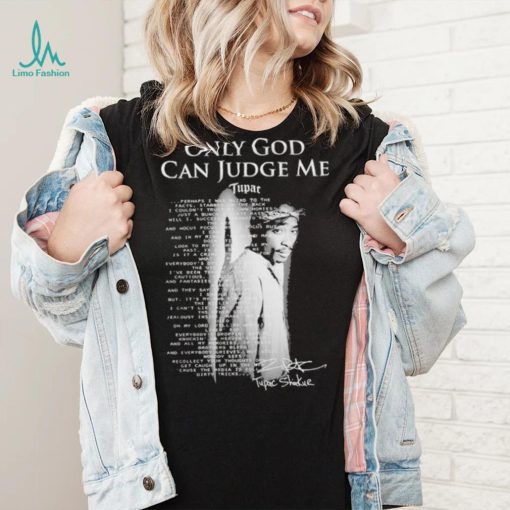 2Pac Only God Can Judge Me Tupac Shakur T Shirt