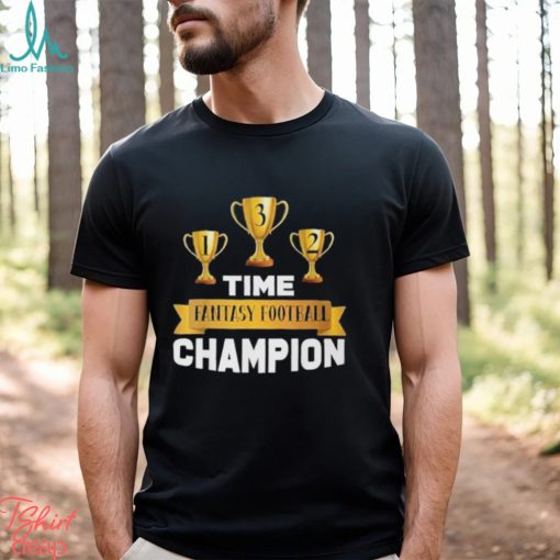 3 Time Fantasy Football Champion League Shirt