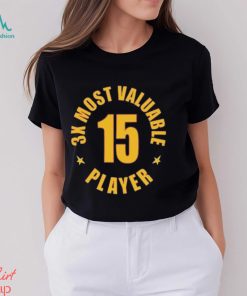 3X Most Valuable Player 15 Shirt