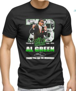 73 Years Of 1946 2024 Al Green Thank You For The Memories T Shirt