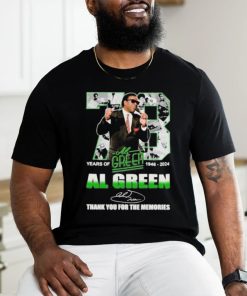 73 Years Of 1946 2024 Al Green Thank You For The Memories T Shirt