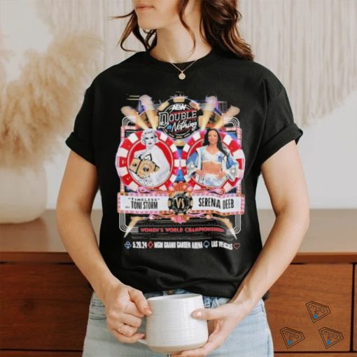 AEW Double or Nothing Timeless Toni Storm vs Serena Deeb Women’s World Championship 2024 Shirt