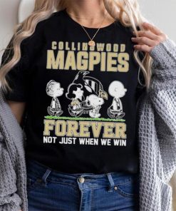 AFL Collingwood Magpies Forever Not Just When We Win T Shirt