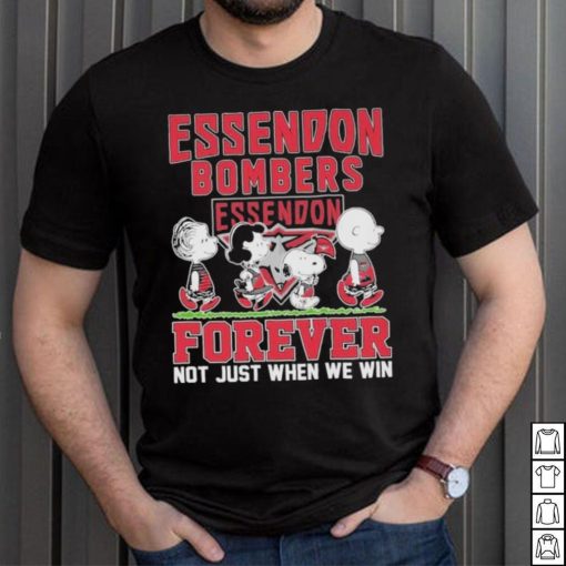 AFL Essendon Bombers Forever Not Just When We Win T Shirt