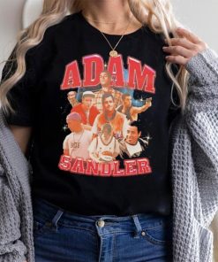 Adam Sandler American actor and comedian shirt