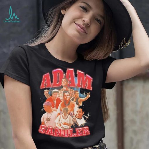 Adam Sandler American actor and comedian shirt