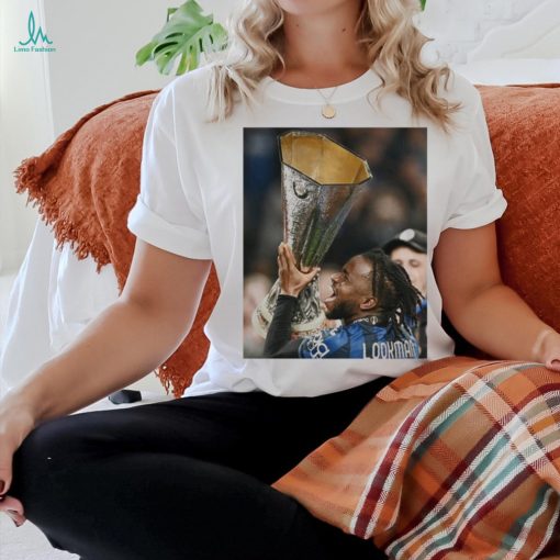 Ademola Lookman Scores Hat trick as Atalanta Fc Wins 1st Ever Europa League Trophy T Shirt
