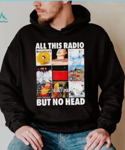 All this radio but no head shirt