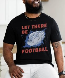 American football ball quote t shirt