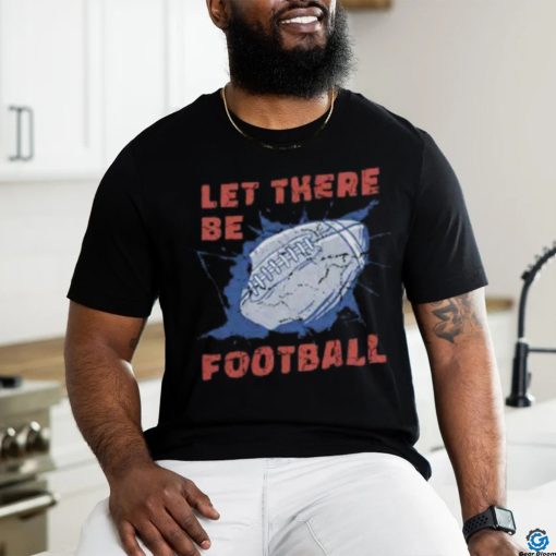 American football ball quote t shirt