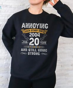 Annoying Each Other Since 2004 20Th Wedding Anniversary T Shirt