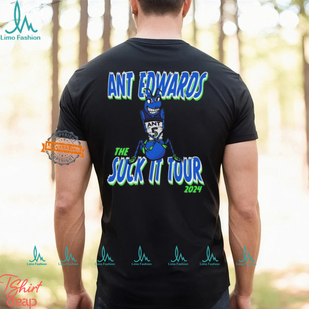 Ant Edwards the suck it tour 2024 shirt Ant Edwards the suck it tour 2024 shirt