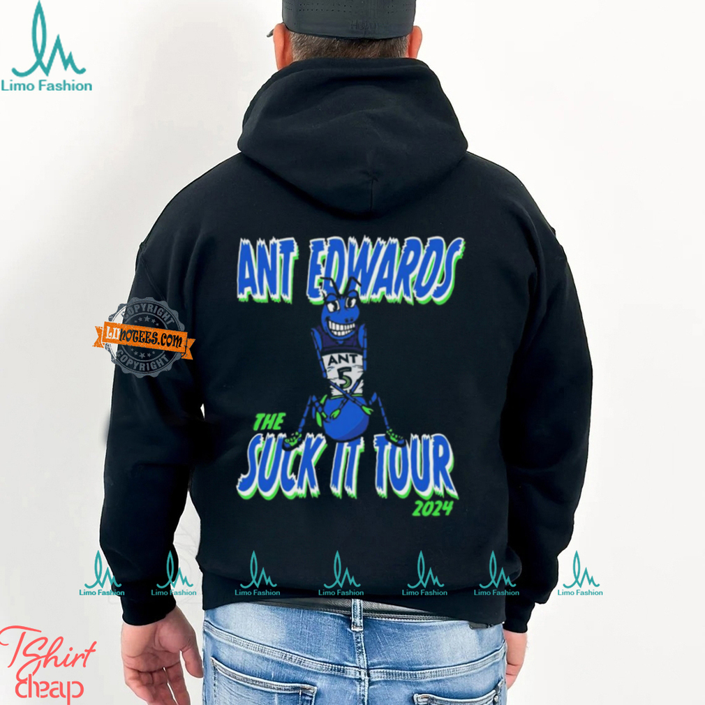 Ant Edwards the suck it tour 2024 shirt Ant Edwards the suck it tour 2024 shirt