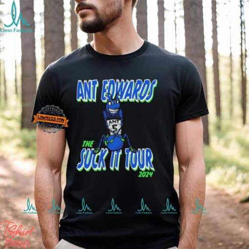 Ant Edwards the suck it tour 2024 shirt