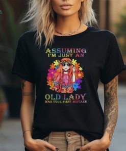 Assuming I’m Just An Old Lady Hippie Shirt