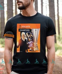 Atalanta Shock The World After Defeats Bayer Leverkusen To Claim Their First Ever Europa League Title Classic T Shirt