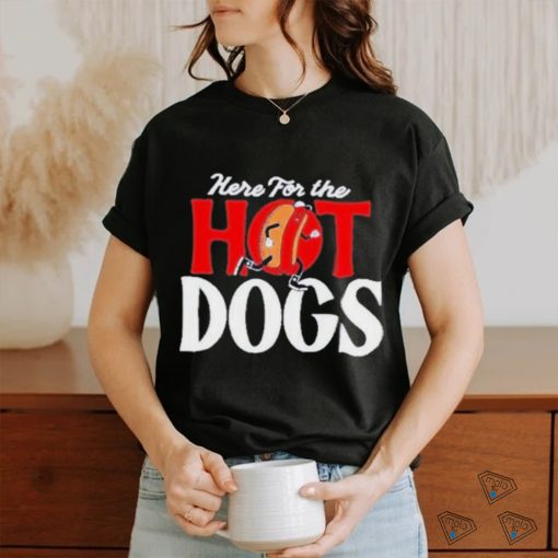 Awesome Here For The Hot Dogs Shirt