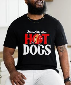 Awesome Here For The Hot Dogs Shirt