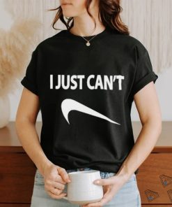 Awesome I Just Can’t Symbol Nike Swoosh Down Reverse 2024 T Shirt