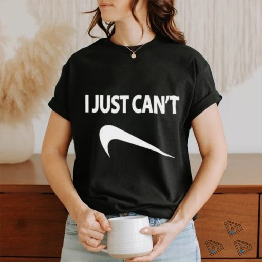 Awesome I Just Can’t Symbol Nike Swoosh Down Reverse 2024 T Shirt