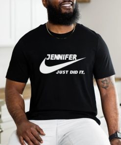 Awesome Nike Jennifer just did it 2024 T Shirt