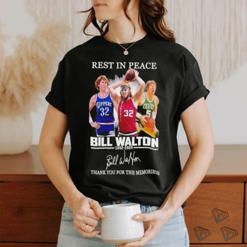 Awesome Rest In Peace Bill Walton 1952 2024 Thank You For The Memories Shirt