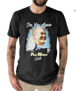 Awesome See You Again In Memory Of November 30.2013 Paul Walker Shirt