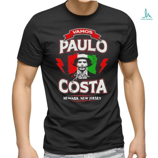 Awesome Vamos Paulo Costa Newark New Jersey Shirt