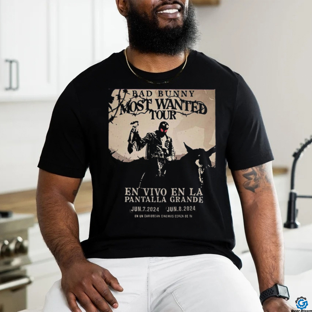 Bad Bunny Tour 2024 Most Wanted Tour En Vivo En La Panralla Grande On June 7 8 At Caribbean Cinemas Unisex T Shirt