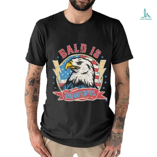 Bald Is Beautiful 4th Of July Independence Day Shirt