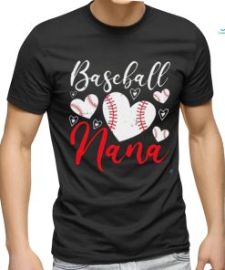 Baseball Nana American Game Heart Retired Grandmother Shirt