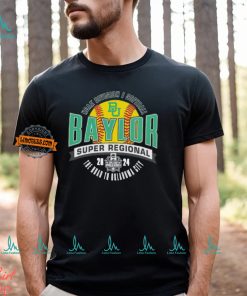 Baylor Bears 2024 NCAA Division I Softball Super Regional shirt