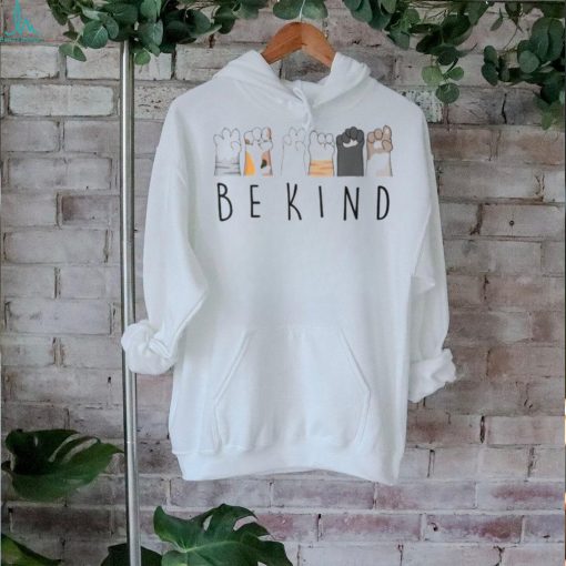 Be Kind Asl Sign Language Kindness Cat Paws Finger Signs T Shirt