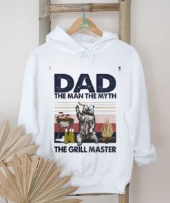 Bear Dad The Man The Myth The Grill Master Shirt