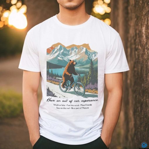 Bear ride bicycle have an out of car experience shirt
