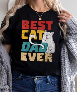 Best Cat Dad Ever Cat Dad Cat Lover Father Day Vintage T Shirt