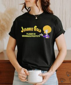 Best Jeannie Gold Planner De Weddingos Prostituta Shirt