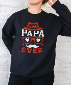 Best Papa Ever Father's Day For Husband Dad Grandpa T Shirt