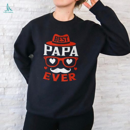 Best Papa Ever Father’s Day For Husband Dad Grandpa T Shirt