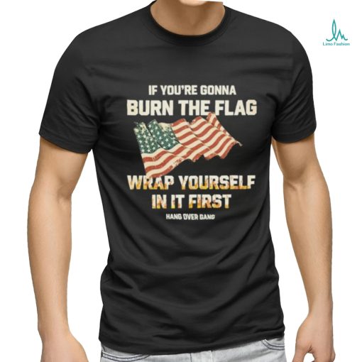 Best Wrap Yourself In It First Shirt