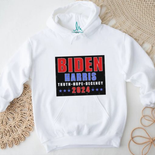 Biden Harris 2024 Truth Hope Decency T Shirt