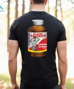 Blaine Anderson Cough Syrup 500Mg Shirt