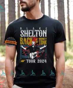 Blake Shelton Back To The Honky Tonk Tour 2024 T Shirt