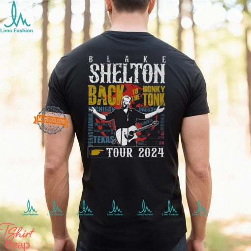 Blake Shelton Back To The Honky Tonk Tour 2024 T Shirt