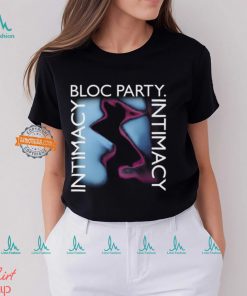 Bloc Party Intimacy Shirt