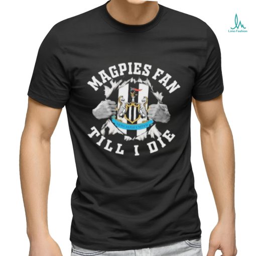 Blood Inside Me Newcastle United Magpies Fan Till I Die Shirt