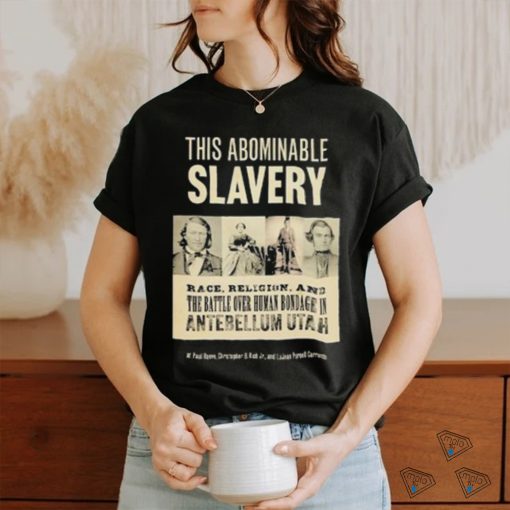 Bondage In Antebellum Utah T Shirt