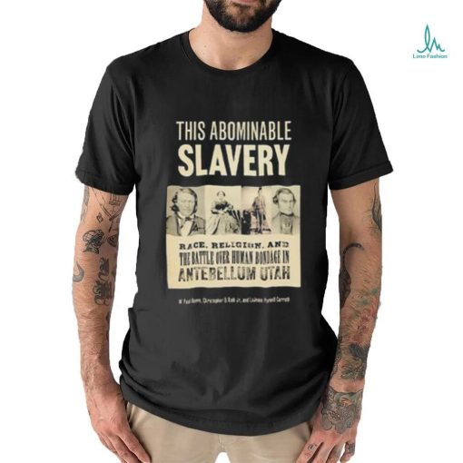 Bondage In Antebellum Utah T Shirt