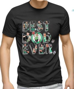 Boston Celtics Best Dad Ever Father’s Day 2024 Shirt